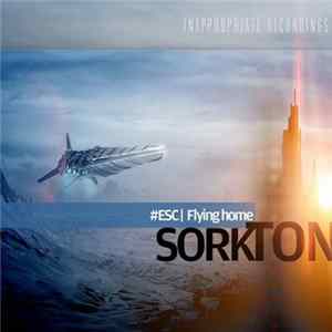 Sorkton - #Esc/ Flying Home FLAC