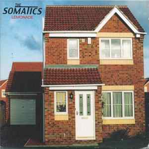 The Somatics - Lemonade FLAC