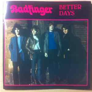 Badfinger - Better Days FLAC