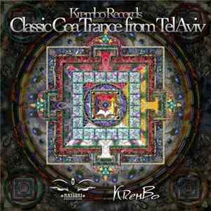 Various - Classic Goa Trance From Tel Aviv FLAC