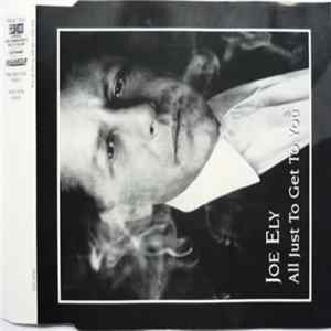 Joe Ely - All Just To Get To You FLAC