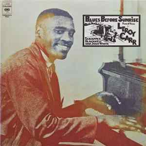 Leroy Carr - Blues Before Sunrise FLAC