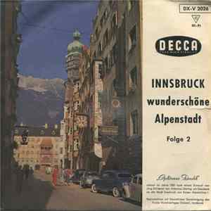 Various - Innsbruck, Wunderschöne Alpenstadt (Folge 2) FLAC
