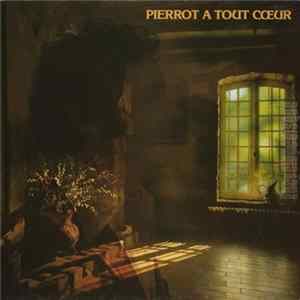 Pierre Perret - Pierrot A Tout Cœur FLAC