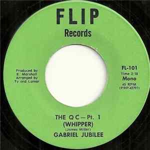 Gabriel Jubilee - The Q C (Whipper) FLAC