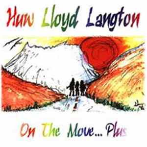 Huw Lloyd-Langton - On The Move...Plus FLAC