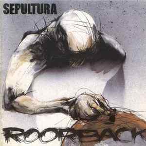 Sepultura - Roorback FLAC