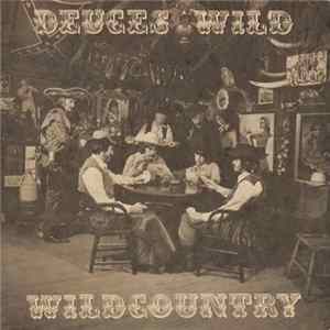 Wildcountry - Deuces Wild FLAC