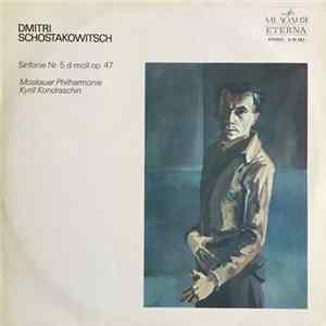 Dimitri Schostakowitsch, Kyrill Kondraschin, Sinfonieorchester Der Moskauer Staatlichen Philharmonie - Sinfonie Nr. 5 D-moll, Op. 47 FLAC