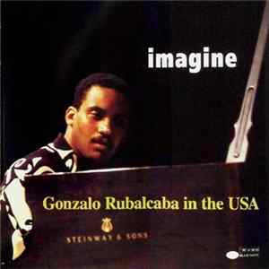 Gonzalo Rubalcaba - Imagine - Gonzalo Rubalcaba In The USA FLAC