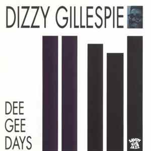 Dizzy Gillespie - Dee Gee Days FLAC