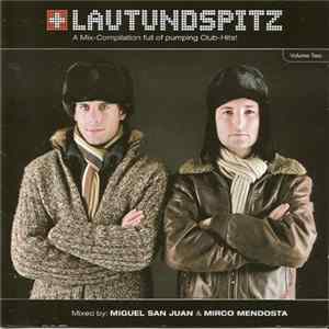 Miguel San Juan & Mirco Mendosta - Lautundspitz Volume Two FLAC