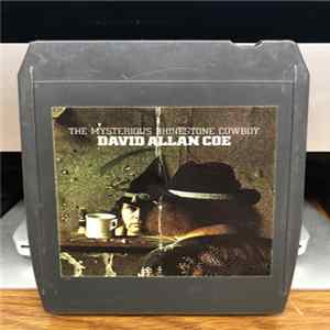David Allan Coe - The Mysterious Rhinestone Cowboy FLAC