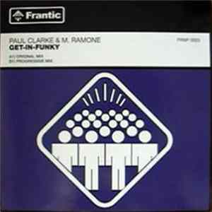 Paul Clarke & M. Ramone - Get-In-Funky FLAC