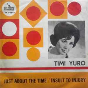 Timi Yuro - Just About The Time / Insult To Injury FLAC
