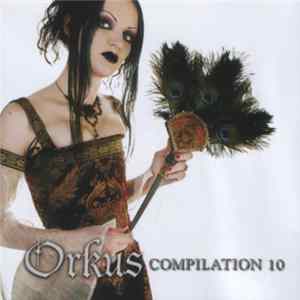 Various - Orkus Compilation 10 FLAC