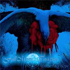 FullMoon's Insignia - Withering Hope FLAC