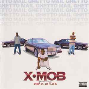 X-Mob - Ghetto Mail FLAC