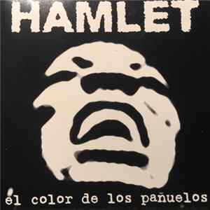 Hamlet - El Color de Los Pañuelos FLAC