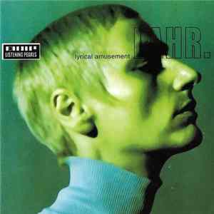 Lahr. - Lyrical Amusement FLAC