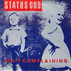 Status Quo - Ain't Complaining FLAC