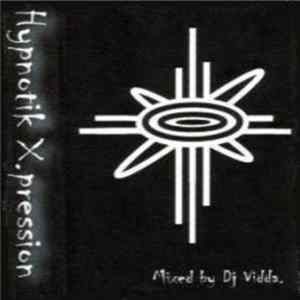 Dj Vidda. - Hypnotik X.Pression. FLAC