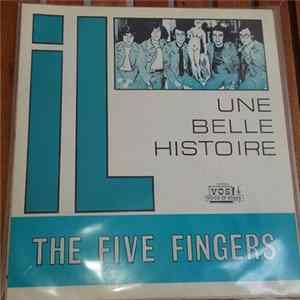 The Five Fingers - iL / Une Belle Histoire FLAC