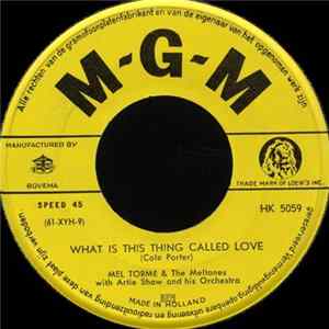 Mel Tormé & The Meltones With Artie Shaw And His Orchestra - What Is This Thing Called Love / There's No Business Like Show-Business FLAC