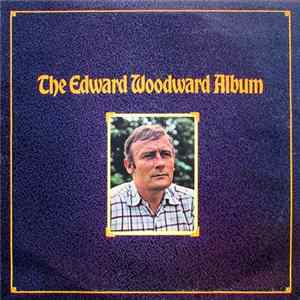 Edward Woodward - The Edward Woodward Album FLAC