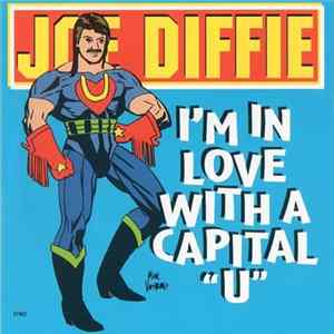 Joe Diffie - I'm In Love With A Capital "U" FLAC