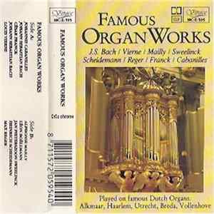 J.S. Bach / Vierne / Mailly / Sweelinck / Scheidemann / Reger / Franck / Cabanilles - Famous Organ Works FLAC