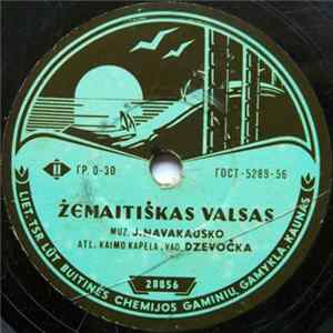 Kaimo Kapela, Vad. Dzevočka / V. Blažys - Žemaitiškas Valsas / Aš Linksmas FLAC