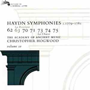 Haydn - The Academy Of Ancient Music, Christopher Hogwood - Symphonies C. 1779-1781 / 62 63 70 71 73 74 75 / Volume 10 FLAC