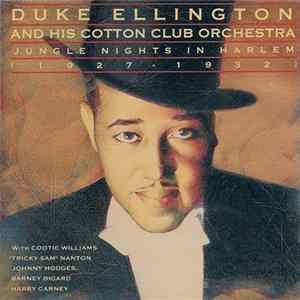 Duke Ellington And His Cotton Club Orchestra - Jungle Nights In Harlem (1927-1932) FLAC