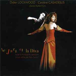 Didier Lockwood & Caroline Casadesus - Le Jazz Et La Diva FLAC