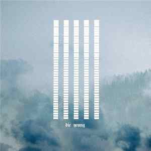 Blank Embrace - Die Young FLAC