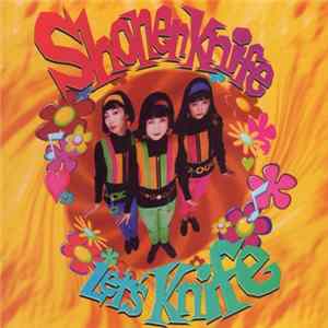 Shonen Knife - Let's Knife FLAC