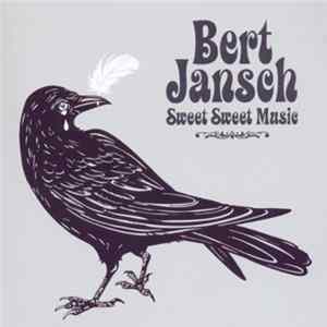 Bert Jansch - Sweet Sweet Music FLAC