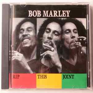 Bob Marley - Rip This Joint FLAC