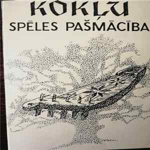 Various - Koklu Speles Pašmaciba FLAC