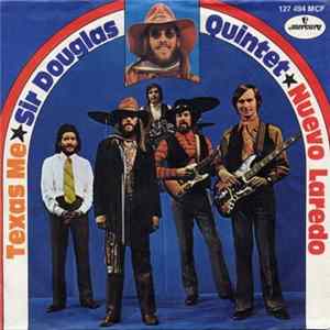 Sir Douglas Quintet - Nuevo Laredo / Texas Me FLAC