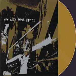 Off With Their Heads - From The Bottom FLAC