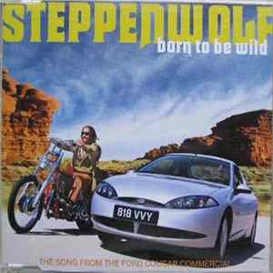 Steppenwolf - Born To Be Wild FLAC