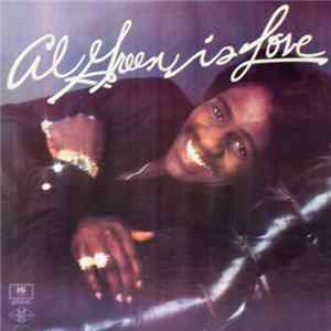 Al Green - Al Green Is Love FLAC