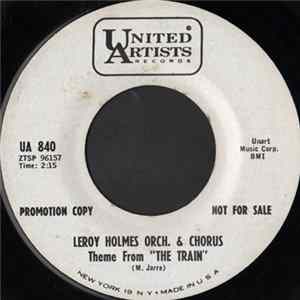 Leroy Holmes Orch. & Chorus - Theme From "The Train" / Golden Girl FLAC