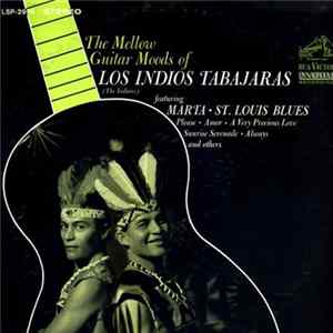 Los Indios Tabajaras - The Mellow Guitar Moods Of Los Indios Tabajaras FLAC