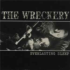 The Wreckery - Everlasting Sleep FLAC
