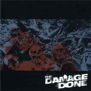 The Damage Done - The Damage Done FLAC
