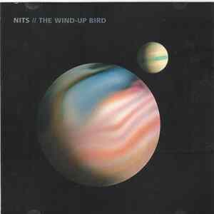 Nits - The Wind-Up Bird FLAC