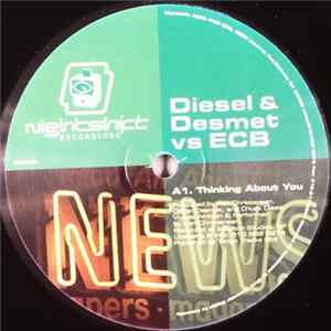 Diesel & Desmet vs ECB - Thinking About You FLAC